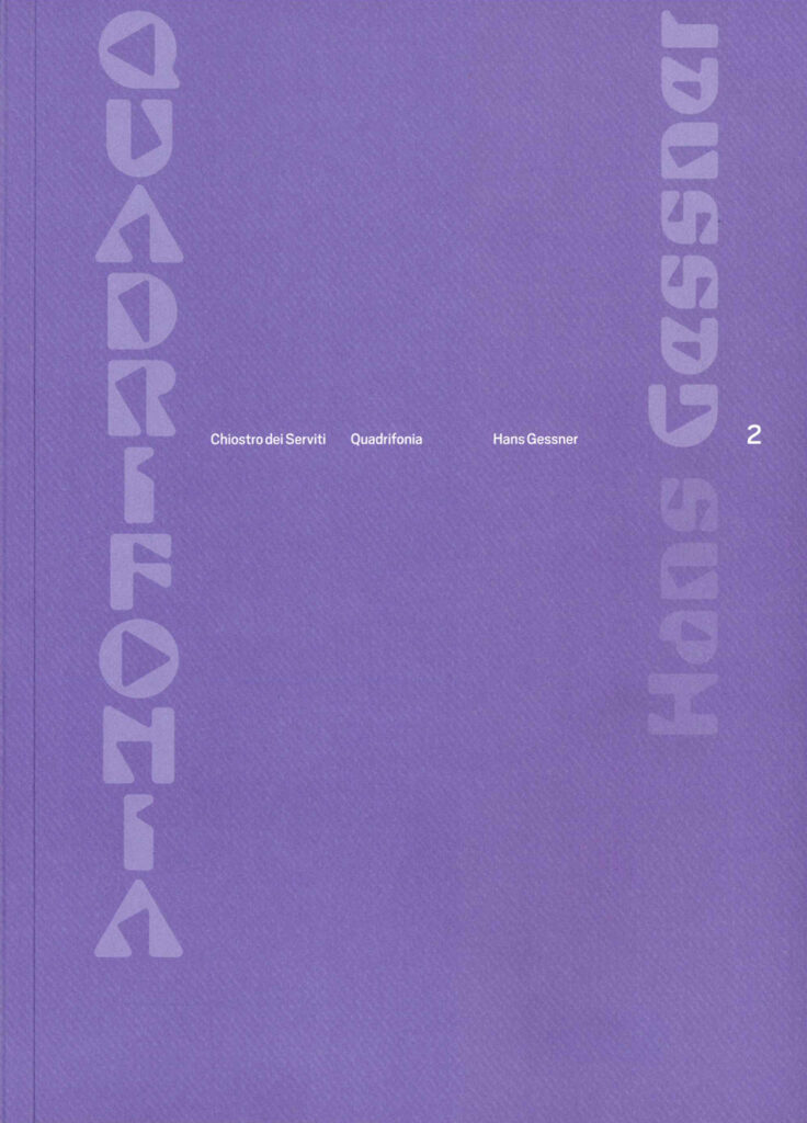 Quadrifonia. Hans Gessner